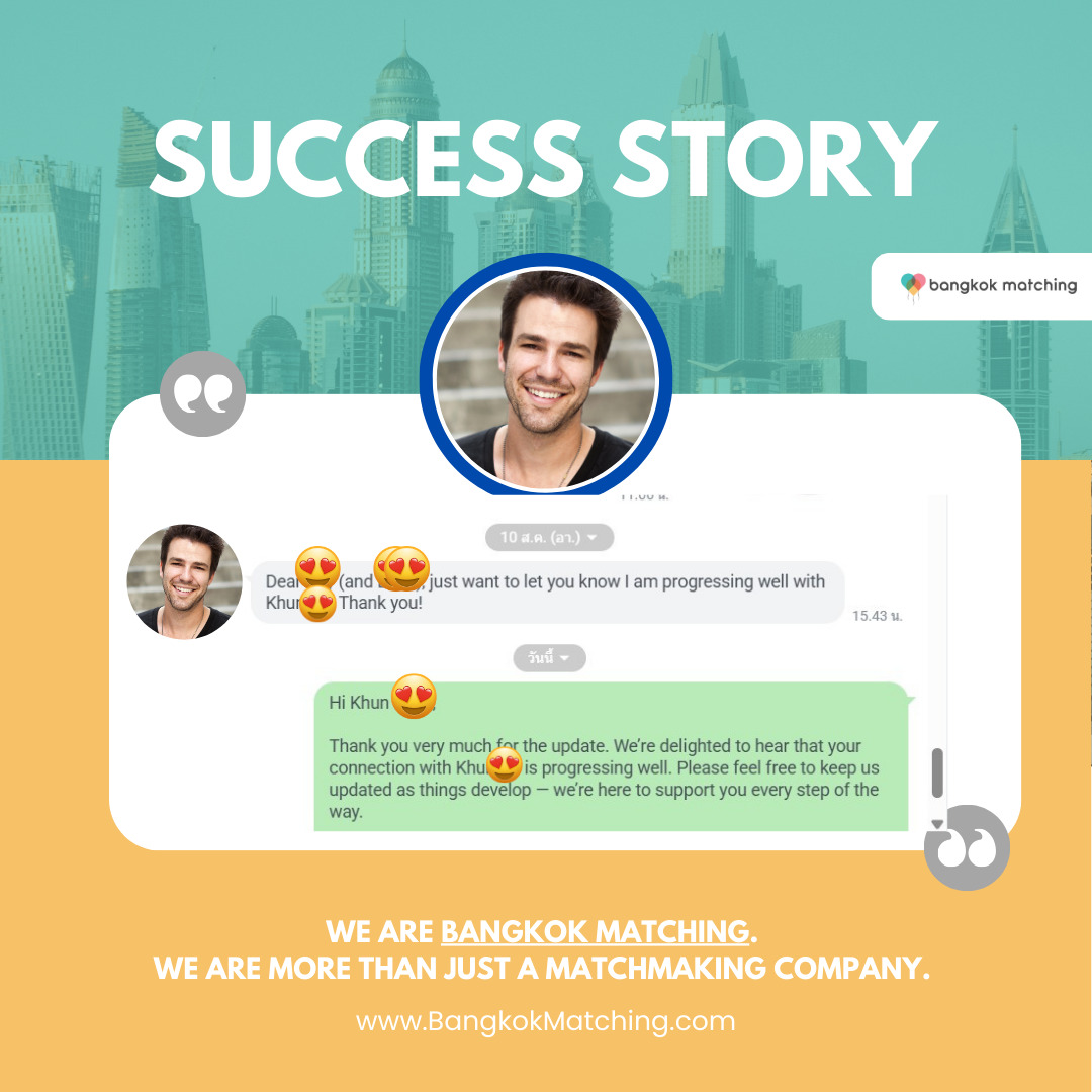 Success Story of Bangkok Matchmaking Agency Foreign men met the love of their life with Bangkok Matching 258251