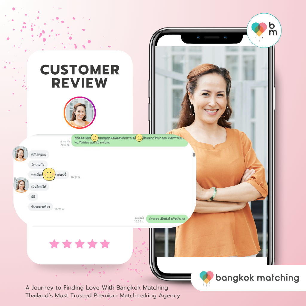Bangkok Matchmaking Customer Review with Thailand's Leading and Most Trusted Matchmaking and dating agency